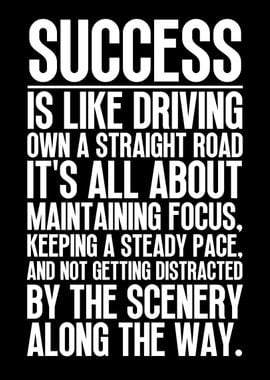 Success Is A Straight Road