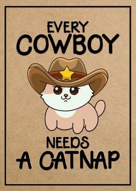 Cowboy Catnap Quote