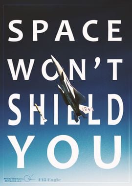 Space Wont Shield You