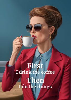 Coffee First Then Things