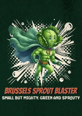 Brussels Sprout Blaster