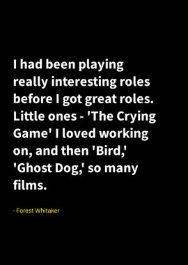 Forest Whitaker quotes