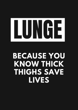 LUNGE GYM QUOTE