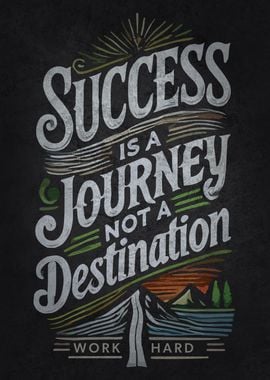 Success Is A Journey