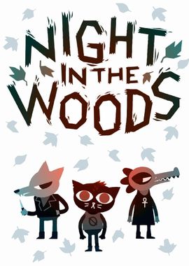 night in the woods