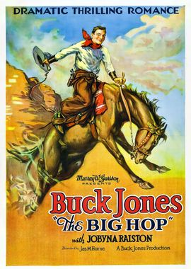 Buck Jones The Big Hop