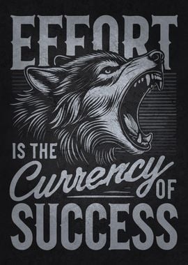 Effort Success Wolf Hustle