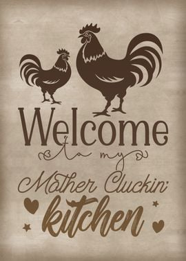 Mother clucking Kitchen