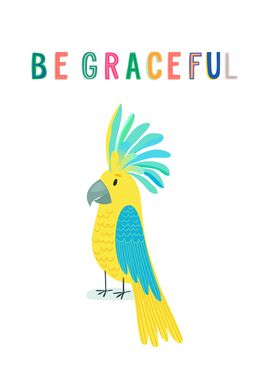 Be Graceful Parrot