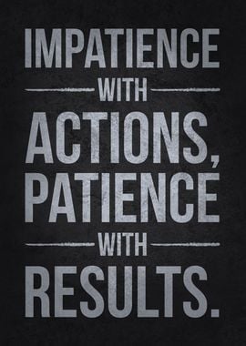 Impatience With Actions