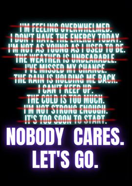 Nobody Cares Lets Go Gym