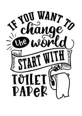 Change the World Toilet Paper