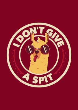 I Don't Give a Spit