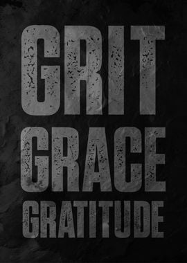 Grit, Grace, Gratitude