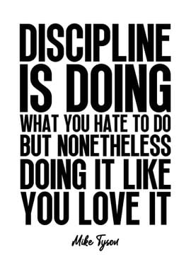 Mike Tyson Quote - Discipline