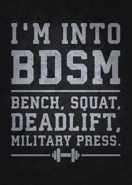 I'm Into BDSM - Gym Humor