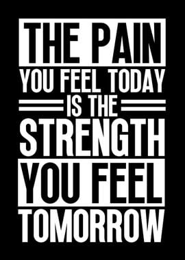 Pain is Strength Quote