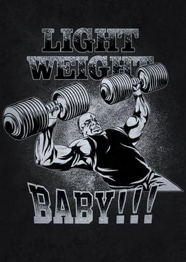 Light Weight Baby, Ronnie Coleman Gym Motivational