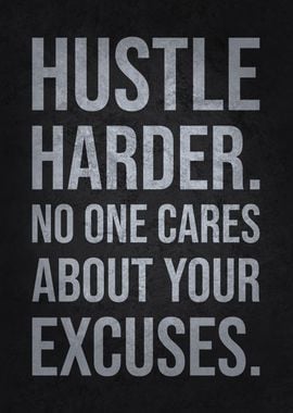 Hustle, No One Cares, Motivational