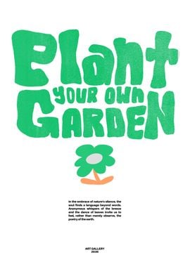 Plant Your Own Garden