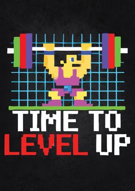 Time To Level Up - Workout Gamer Motivation