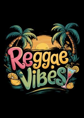 Reggae Vibes