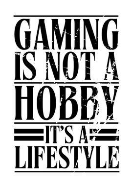 Gaming Lifestyle Quote