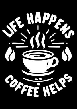 Coffee Helps Life