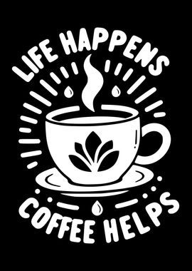 Coffee Helps Life