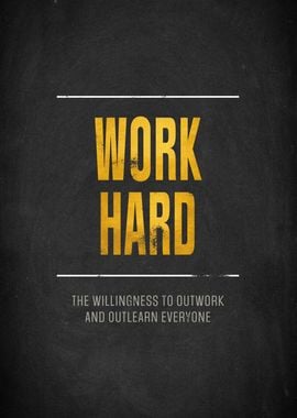 Work Hard Poster