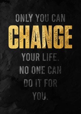 Change Your Life Quote