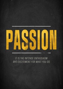 Passion Quote Poster