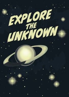 Explore the Unknown Space Poster