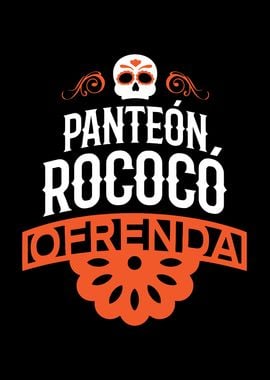 Panteon Rococo Ofrenda