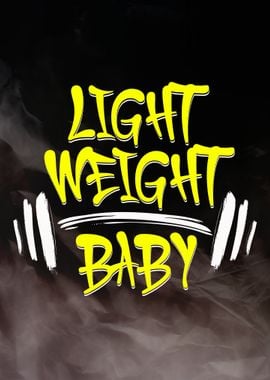 Light Weight Baby Gym Motivation