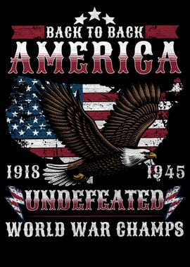 USA America Military American Eagle Undefeated World War Champs