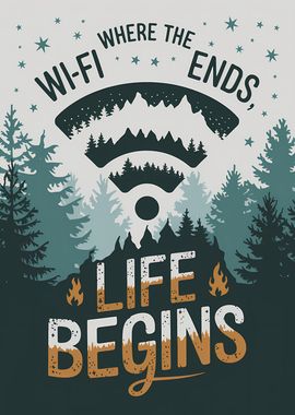 Where The Wi-Fi Ends, Life Begins