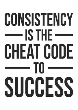 Consistency Is Cheat Code To Success