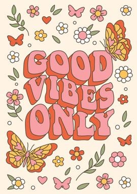 Good Vibes Only Vintage Retro Wave Inspirational Motivational