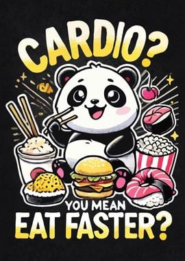 Cardio? You Mean Eat Faster? Funny Panda