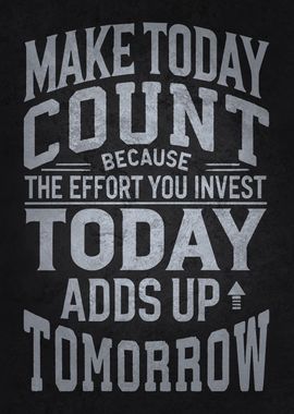 Make Today Count Quote