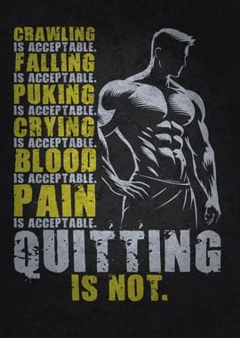 Quitting Is Not Acceptable - Workout Motivational