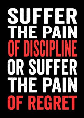 Motivational Quote Discipline vs Regret