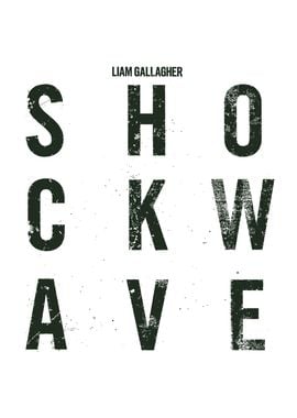 Liam Gallagher Shockwave