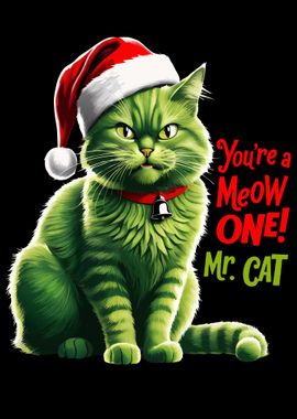 You're A Meow One Mr Cat Green Cat Christmas