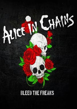 Alice in Chains - Bleed the Freaks