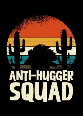 Porcupine Anti-Hugger Squad