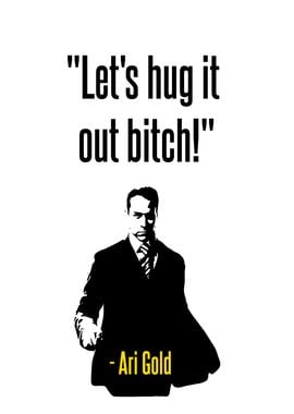 Ari Gold Quote