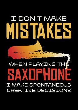 Saxophone Player Quote