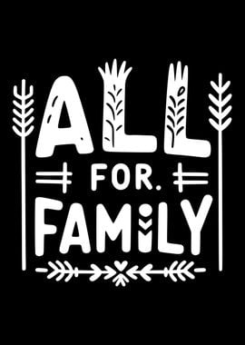 All for Family Quote